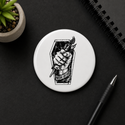 Pin Button Aesthetic Hitam Putih 75mm | Desain Work Or Die Street Art Pin Badge Unik
